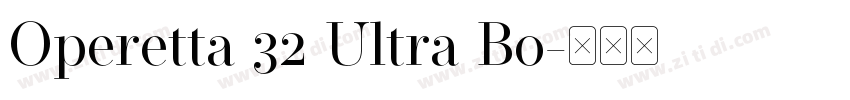 Operetta 32 Ultra Bo字体转换